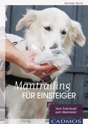 Mantrailing f&uuml;r Einsteiger