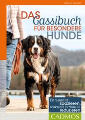 Das Gassibuch f&uuml;r besondere Hunde