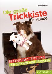 Die gro&szlig;e Trickkiste f&uuml;r Hunde