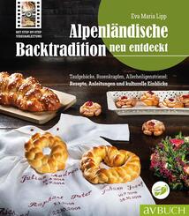 Alpenl&auml;ndische Backtradition neu entdeckt