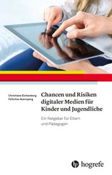 Chancen und Risiken digitaler Medien für Kinder und Jugendliche (eBook, PDF)
