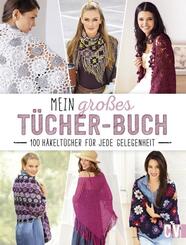 Mein gro&szlig;es T&uuml;cher-Buch