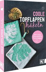 Coole Topflappen h&auml;keln
