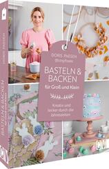 Basteln und Backen f&uuml;r Gro&szlig; und Klein