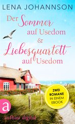 Der Sommer auf Usedom & Liebesquartett auf Usedom (eBook, ePUB)