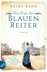 Die Frau des Blauen Reiter (eBook, ePUB)