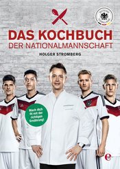 Das Kochbuch der Nationalmannschaft (eBook, ePUB)