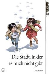 Die Stadt, in der es mich nicht gibt.Bd.5
