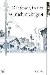 Die Stadt, in der es mich nicht gibt.Bd.8