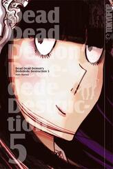 Dead Dead Demon's Dededede Destruction. Bd.5.Bd.5