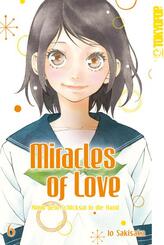 Miracles of Love - Nimm dein Schicksal in die Hand.Bd.6