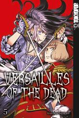 Versailles of the Dead.Bd.5