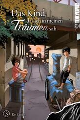Das Kind, das ich in meinen Tr&auml;umen sah 03