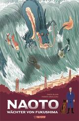 NAOTO - W&auml;chter von Fukushima