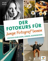 Der Fotokurs für junge Fotograf*innen (eBook, PDF)