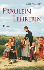 Fr&auml;ulein Lehrerin