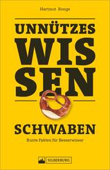 Unn&uuml;tzes Wissen: Schwaben