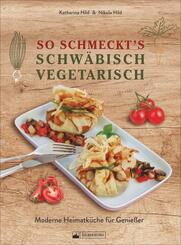 So schmeckt's schw&auml;bisch vegetarisch