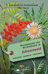 Wildkräuter und Wildfrüchte im Schwarzwald (eBook, ePUB)