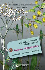 Wildkräuter und Wildfrüchte Bodensee Oberschwaben (eBook, ePUB)