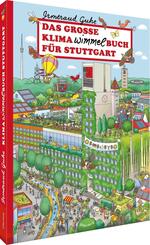 Das gro&szlig;e Klima-Wimmelbuch f&uuml;r Stuttgart