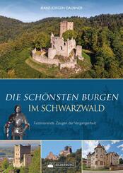 Die sch&ouml;nsten Burgen im Schwarzwald