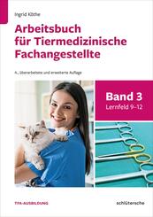 Arbeitsbuch f&uuml;r Tiermedizinische Fachangestellte Bd.3