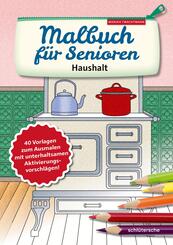 Malbuch f&uuml;r Senioren. Haushalt