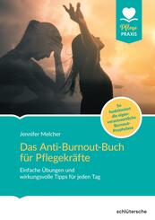 Das Anti-Burnout-Buch f&uuml;r Pflegekr&auml;fte