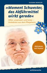 "Moment Schwester, das Abf&uuml;hrmittel wirkt gerade"