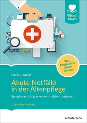 Akute Notf&auml;lle in der Altenpflege