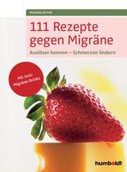 111 Rezepte gegen Migräne (eBook, PDF)
