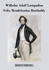 Felix Mendelssohn-Bartholdy