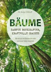 B&auml;ume - sanfte Botschafter, kraftvolle Coaches