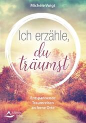 Ich erz&auml;hle, du tr&auml;umst