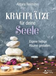 Kraftpl&auml;tze f&uuml;r deine Seele
