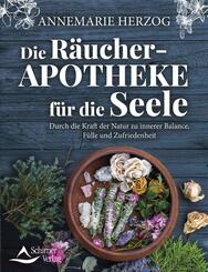 Die R&auml;ucher-Apotheke f&uuml;r die Seele