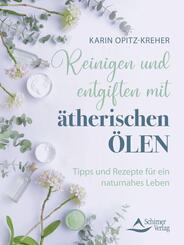 Reinigen und entgiften mit &auml;therischen &Ouml;len
