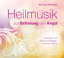 Heilmusik zur Befreiung von Angst,Audio-CD