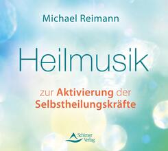 Heilmusik zur Aktivierung der Selbstheilungskr&auml;fte,Audio-CD