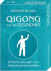 Qigong f&uuml;r die Gesundheit- Einfache &Uuml;bungen zum Selbst-Zusammenstellen