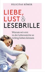 Liebe, Lust und Lesebrille (eBook, ePUB)
