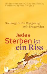 Jedes Sterben ist ein Riss