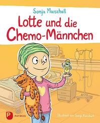 Lotte und die Chemo-M&auml;nnchen