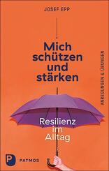 Mich sch&uuml;tzen und st&auml;rken