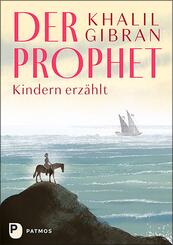 Der Prophet Kindern erz&auml;hlt