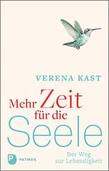 Mehr Zeit f&uuml;r die Seele