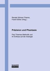 Pr&auml;zision und Phantasie