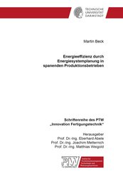 Energieeffizienz durch Energiesystemplanung in spanenden Produktionsbetrieben