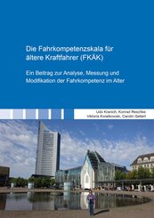Die Fahrkompetenzskala f&uuml;r &auml;ltere Kraftfahrer (FK&Auml;K)